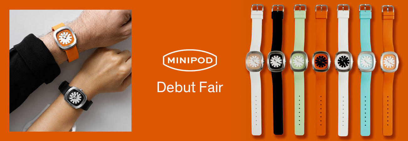 MINIPOD Debut Fair