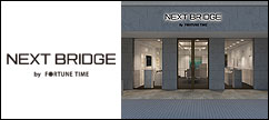 NEXT BRIDGE by FORTUNE TIME